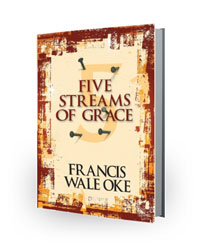 Five Streams of Grace